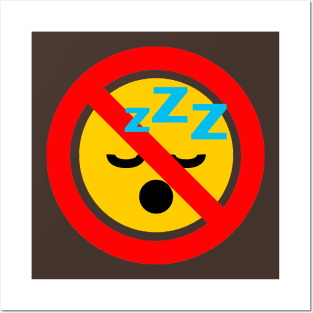 DONT SLEEP EMOJI Posters and Art